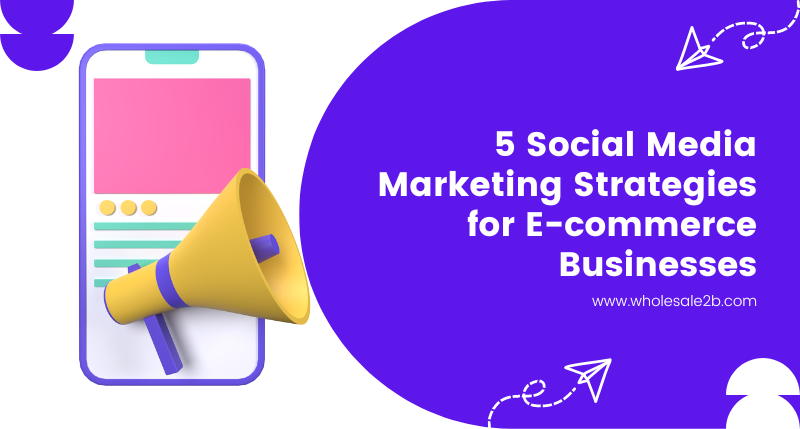 E-commerce Social Media Marketing