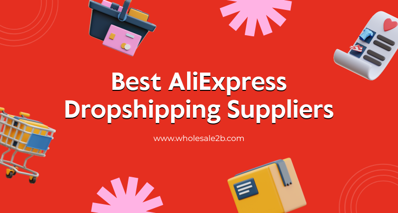 Best AliExpress Dropshipping Suppliers